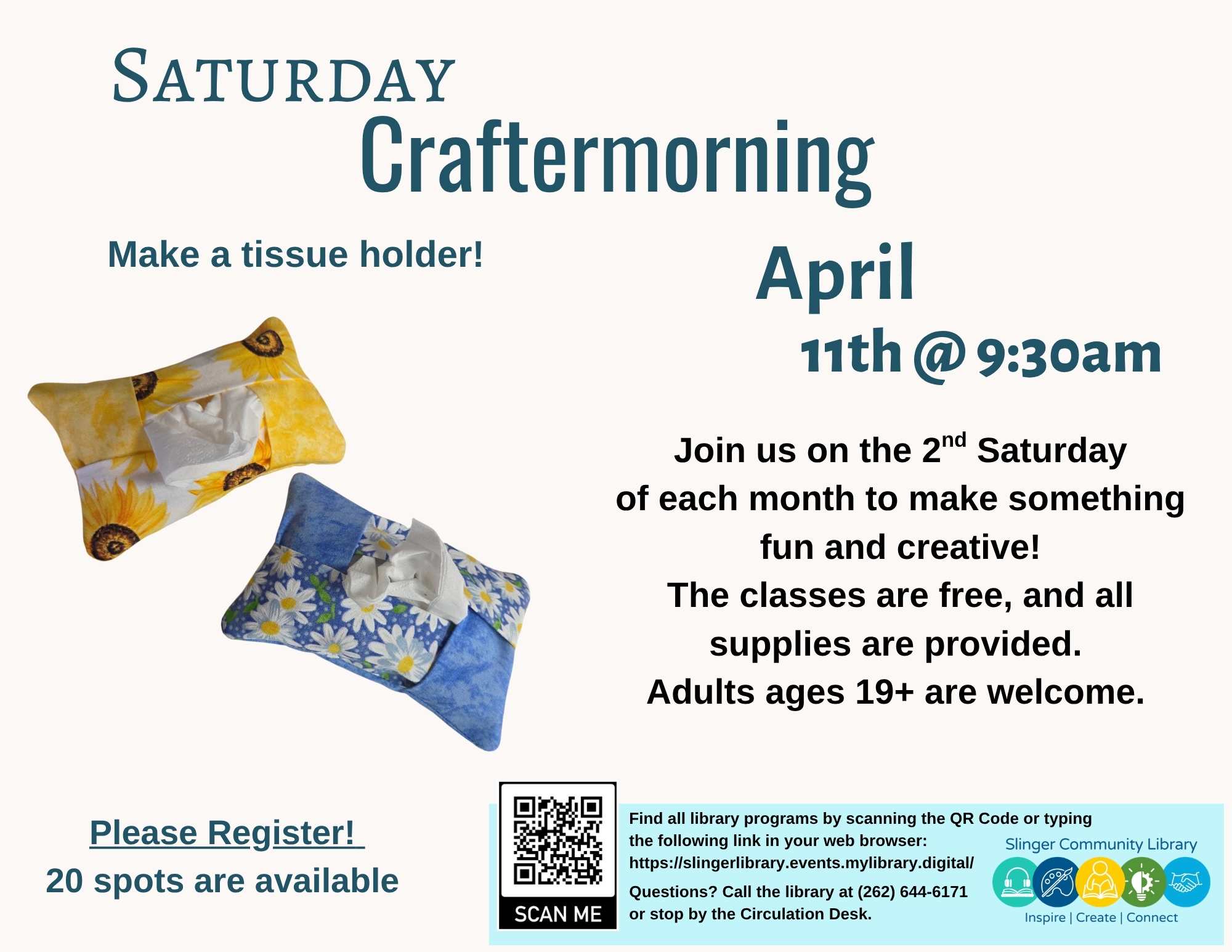 flyer for craftermorning adult program at 9:30am, Saturday, April 11. Registration required, call library for details.