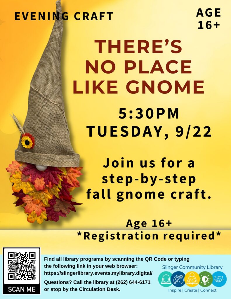 adult craft on 9/22. contact library for details