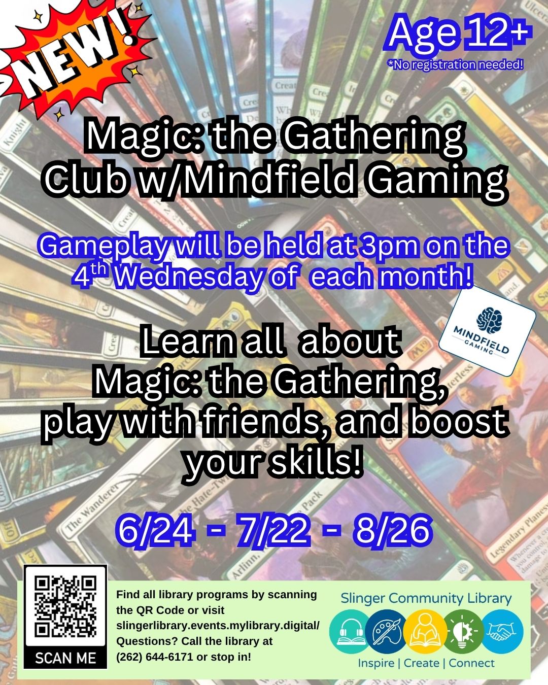 flyer for age 12+ Magic the gathering. contact library for details