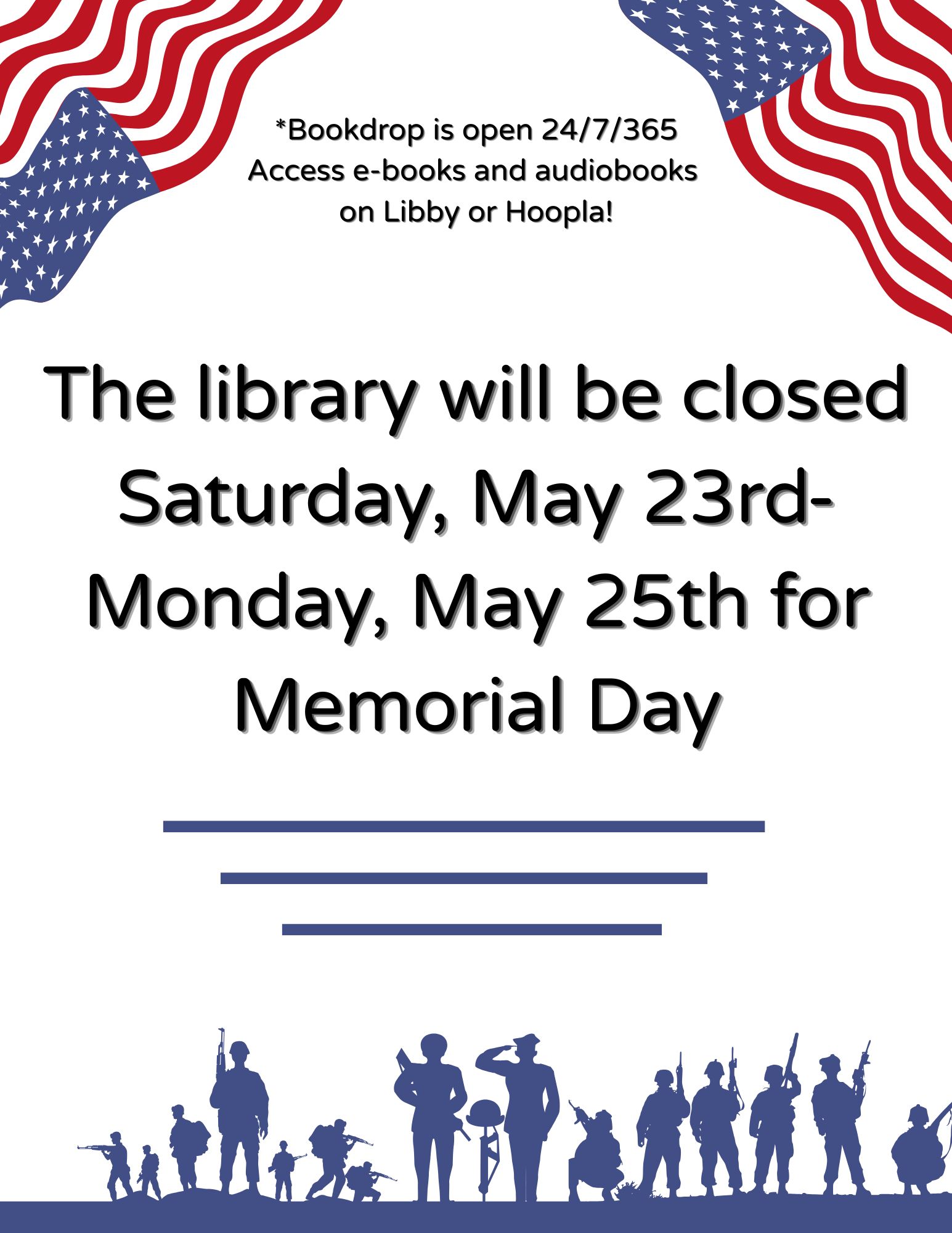 Flyer stating that the library will be closed May 23-25 for Memorial Day Weekend
